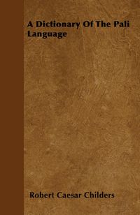 Produktbild: A Dictionary Of The Pali Language