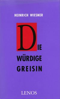Produktbild: Die w&uuml;rdige Greisin