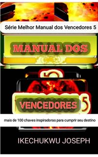 Produktbild: Manual dos Vencedores 5 (S&eacute;rie Melhor Manual dos Vencedores 5, #5)