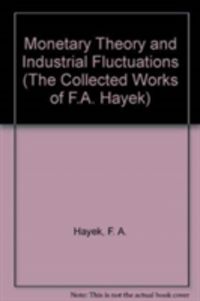 Produktbild: Monetary Theory and Industrial Fluctuations