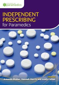 Produktbild: Blaber, A: Independent Prescribing for Paramedics