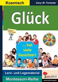 Bild vom Artikel Glück vom Autor Gary M. Forester