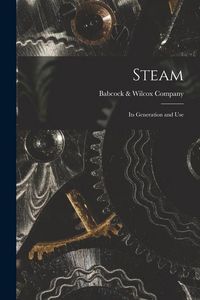 Produktbild: Steam: Its Generation and Use