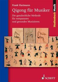 Bild vom Artikel Qigong für Musiker vom Autor Frank Hartmann