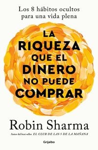 Produktbild: La Riqueza Que El Dinero No Puede Comprar / The Wealth Money Can't Buy