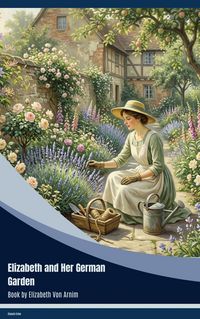 Produktbild: Elizabeth and Her German Garden