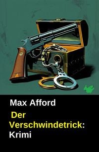 Produktbild: Der Verschwindetrick: Krimi