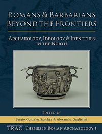 Produktbild: Romans and Barbarians Beyond the Frontiers