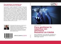 Produktbild: Para gestionar la empresa con eficiencia Resuelva LA CAUSA