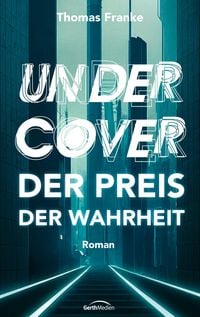Produktbild: Undercover - der Preis der Wahrheit