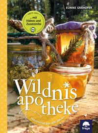 Bild vom Artikel Wildnisapotheke vom Autor Eunike Grahofer