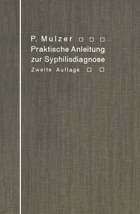 Produktbild: Praktische Anleitung zur Syphilisdiagnose auf biologischem Wege