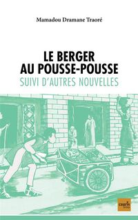 Produktbild: Le Berger Au Pousse-Pousse Et Autres Nouvelles
