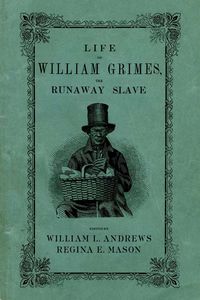 Produktbild: Life of William Grimes, the Runaway Slave