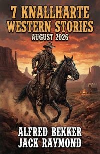 Produktbild: 7 Knallharte Western Stories August 2026