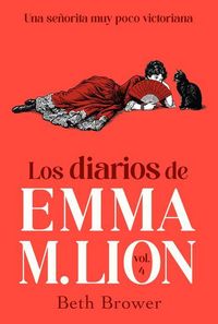 Produktbild: Los Diarios de Emma M. Lion 4 / The Unselected Journals of Emma M. Lion, 4