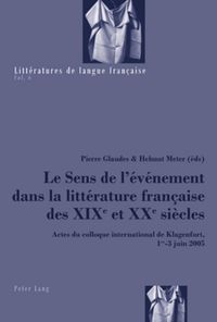 Bild vom Artikel Le Sens de l’événement dans la littérature française des XIX e et XX e siècles vom Autor 