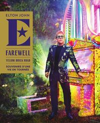 Produktbild: Farewell yellow brick road : souvenirs d'une vie en tourn&eacute;e