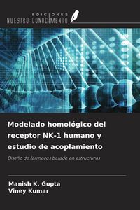 Produktbild: Modelado homol&oacute;gico del receptor NK-1 humano y estudio de acoplamiento
