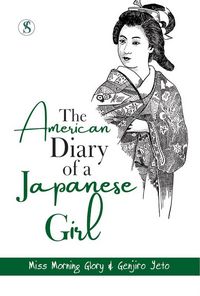 Produktbild: The American Diary of a Japanese Girl