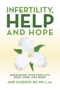 Produktbild: Infertility, Help and Hope