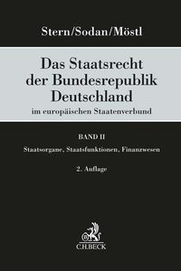 Produktbild: Das Staatsrecht der Bundesrepublik Deutschland im europ&auml;ischen Staatenverbund Band II: Staatsorgane, Staatsfunktionen, Finanzwesen