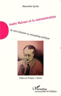 Produktbild: Andr&eacute; Malraux et la communication