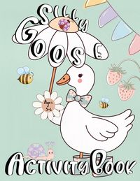 Produktbild: Silly Goose Activity Book For Kids Ages 3-6