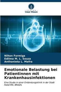 Produktbild: Emotionale Belastung bei Patientinnen mit Krankenhausinfektionen