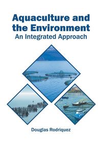 Produktbild: Aquaculture and the Environment: An Integrated Approach