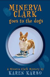 Produktbild: Minerva Clark Goes to the Dogs