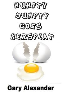 Produktbild: Humpty Dumpty Goes Kersplat!