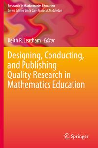 Produktbild: Designing, Conducting, and Publishing Quality Research in Mathematics Education