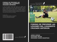 Produktbild: Formas De Prevenir Las Lesiones Del Ligamento Cruzado Anterior