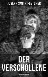 Produktbild: Der Verschollene (Detektivgeschichte)