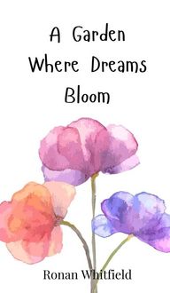 Produktbild: A Garden Where Dreams Bloom