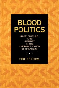 Produktbild: Sturm, C: Blood Politics - Race, Culture & Identity in Chero