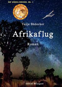 Bild vom Artikel Afrikaflug vom Autor Tanja Bädecker