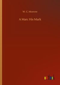 Produktbild: A Man: His Mark