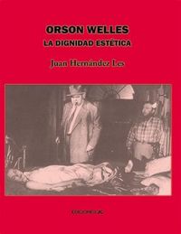 Produktbild: Orson Welles : la dignidad est&eacute;tica