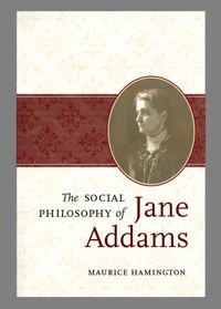 Produktbild: Hamington, M: The Social Philosophy of Jane Addams
