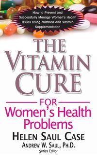 Produktbild: The Vitamin Cure for Women's Health Problems