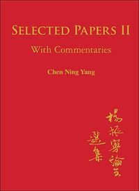 Produktbild: Selected Papers of Chen Ning Yang II: With Commentaries