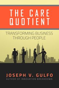 Produktbild: The Care Quotient: Transforming Business Through People