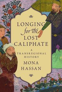 Produktbild: Longing for the Lost Caliphate