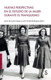 Produktbild: Nuevas perspectivas en el estudio de la mujer durante el franquismo