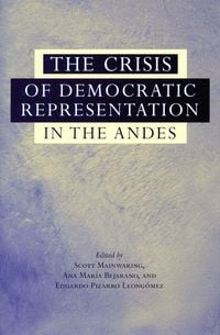 Produktbild: The Crisis of Democratic Representation in the Andes