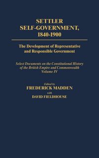 Produktbild: Settler Self-Government 1840-1900