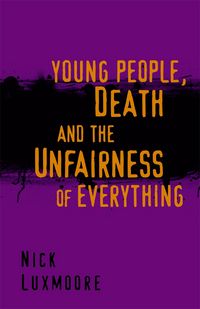 Produktbild: Young People, Death and the Unfairness of Everything