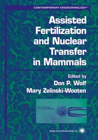 Produktbild: Assisted Fertilization and Nuclear Transfer in Mammals